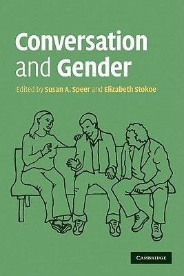 Conversation and Gender by Speer, Susan A.