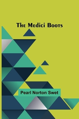The Medici Boots by Norton Swet, Pearl