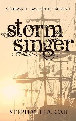 Stormsinger by Cain, Stephanie a.