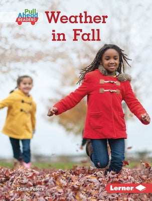 Weather in Fall by Peters, Katie