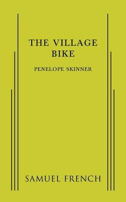 The Village Bike by Skinner, Penelope