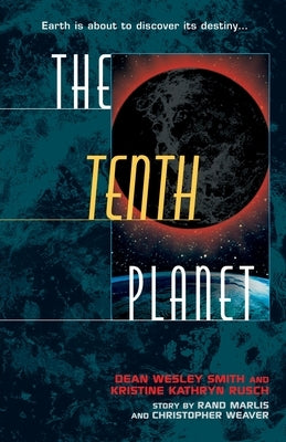 The Tenth Planet by Smith, Dean Wesley