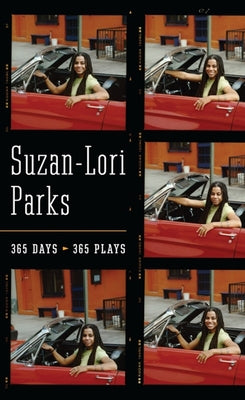 365 Days/365 Plays by Parks, Suzan-Lori