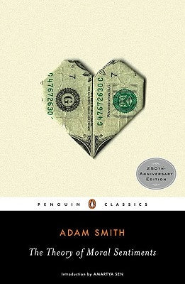 The Theory of Moral Sentiments by Smith, Adam