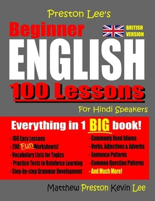 Preston Lee's Beginner English 100 Lessons For Hindi Speakers (British) by Preston, Matthew
