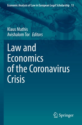 Law and Economics of the Coronavirus Crisis by Mathis, Klaus