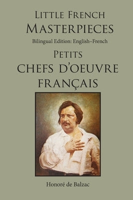 Little French Masterpieces by de Balzac, Honor&#233;