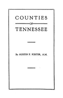 Counties of Tennessee by Foster, Mel