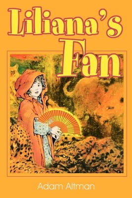 Liliana's Fan by Altman, Adam