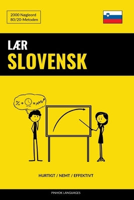 Lær Slovensk - Hurtigt / Nemt / Effektivt: 2000 Nøgleord by Languages, Pinhok