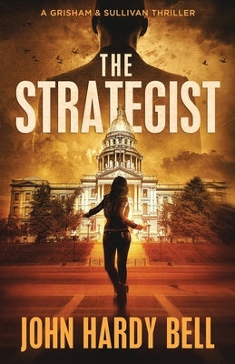 The Strategist by Bell, John Hardy