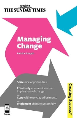 Managing Change by Forsyth, Patrick