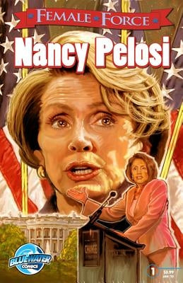 Female Force: Nancy Pelosi by Rafter, Dan