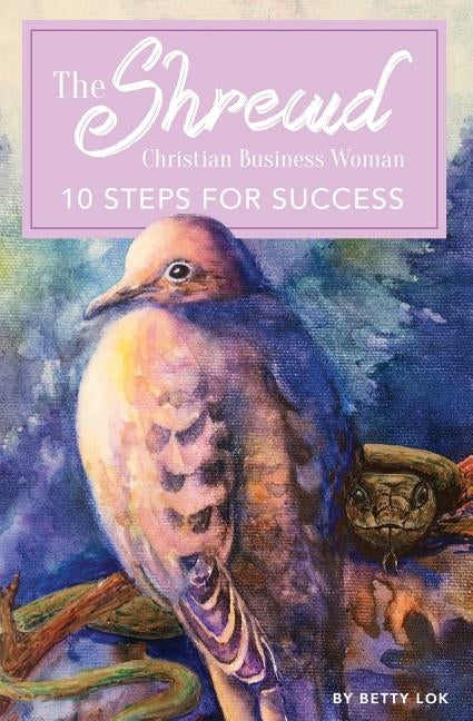 The Shrewd Christian Businesswoman: 10 Steps For Success by Jennings, Avery