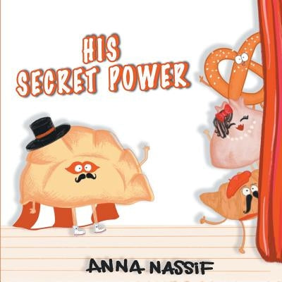 His Secret Power by Nassif, Anna