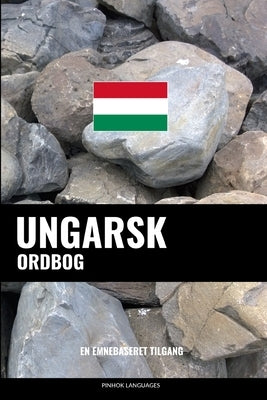 Ungarsk ordbog: En emnebaseret tilgang by Languages, Pinhok