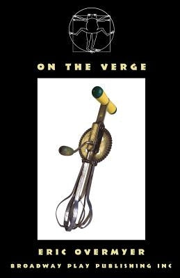 On The Verge by Overmyer, Eric