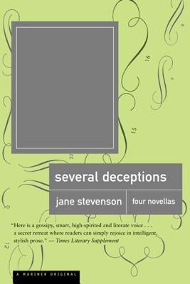 Several Deceptions: Four Novellas by Stevenson, Jane