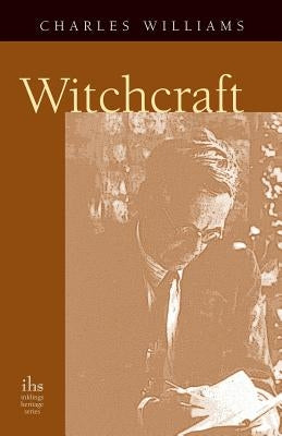 Witchcraft by Williams, Charles