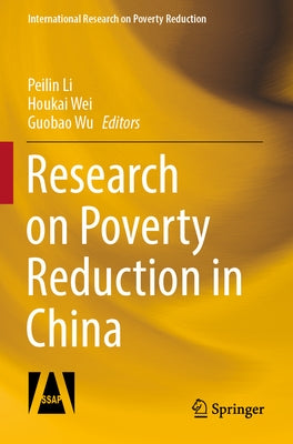 Research on Poverty Reduction in China by Li, Peilin