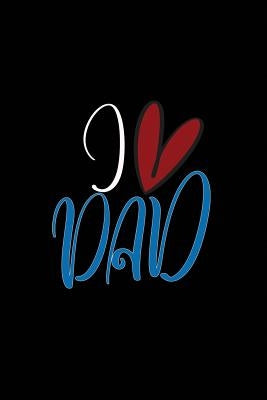 I Love Dad by Notebook, Michelle's