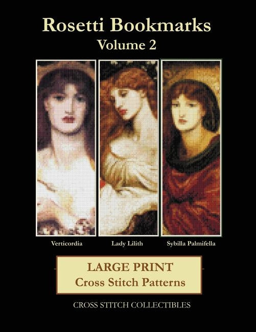 Rosetti Bookmarks Volume 2: Large Print Cross Stitch Patterns by George, Kathleen