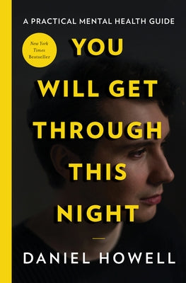 You Will Get Through This Night by Howell, Daniel