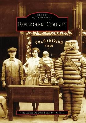 Effingham County by Bourland, Kate Keller