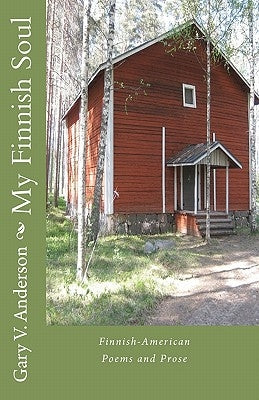 My Finnish Soul by Anderson, Gary V.