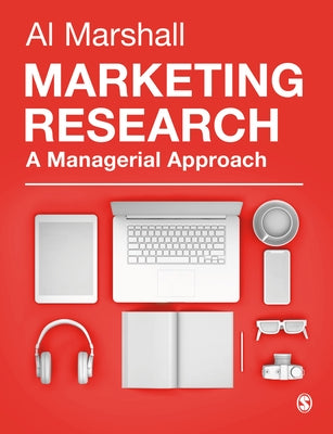 Marketing Research: A Managerial Approach by Marshall, Al