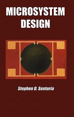 Microsystem Design by Senturia, Stephen D.