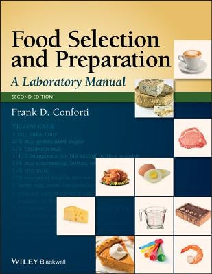 Food Selection and Preparation by Conforti, Frank D.