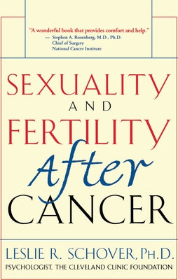 Sexuality and Fertility After Cancer by Schover, Leslie R.