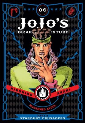 Jojo's Bizarre Adventure: Part 3--Stardust Crusaders, Vol. 6: Volume 6 by Araki, Hirohiko