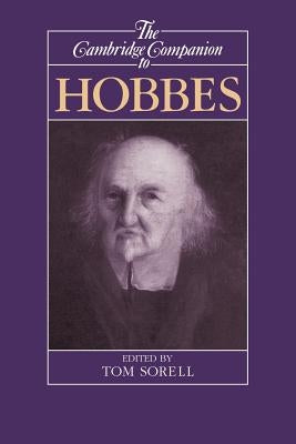 The Cambridge Companion to Hobbes by Sorell, Tom