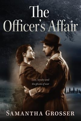 The Officer's Affair: Large Print Edition by Grosser, Samantha