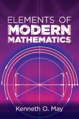 Elements of Modern Mathematics by May