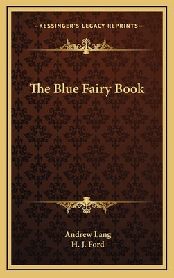 The Blue Fairy Book by Lang, Andrew