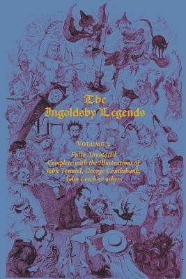 The Ingoldsby Legends, Volume 2 by Barham, Richard Harris