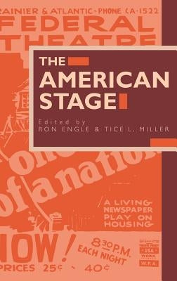 The American Stage by Engle, Ron