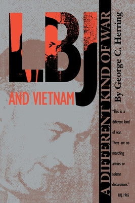 LBJ and Vietnam by Herring, George C.