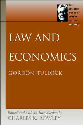 Law and Economics by Tullock, Gordon