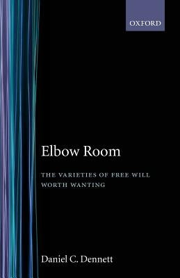 Elbow Room by Dennett