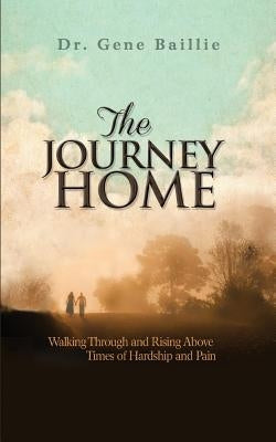The Journey Home by Baille, Gene