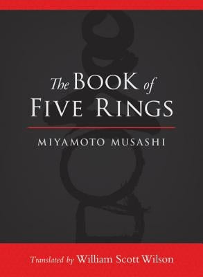 The Book of Five Rings by Musashi, Miyamoto