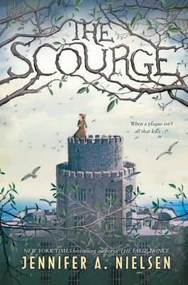 The Scourge by Nielsen, Jennifer A.