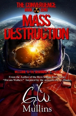 Mass Destruction by Mullins, G. W.