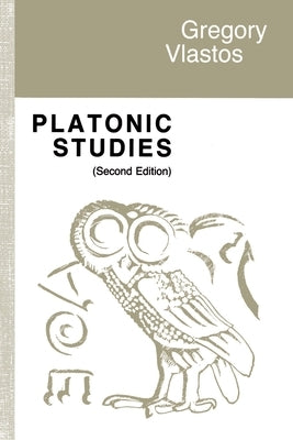 Platonic Studies by Vlastos, Gregory