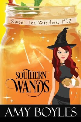 Southern Wands by Boyles, Amy