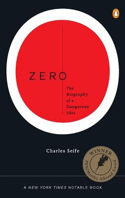 Zero: The Biography of a Dangerous Idea by Seife, Charles